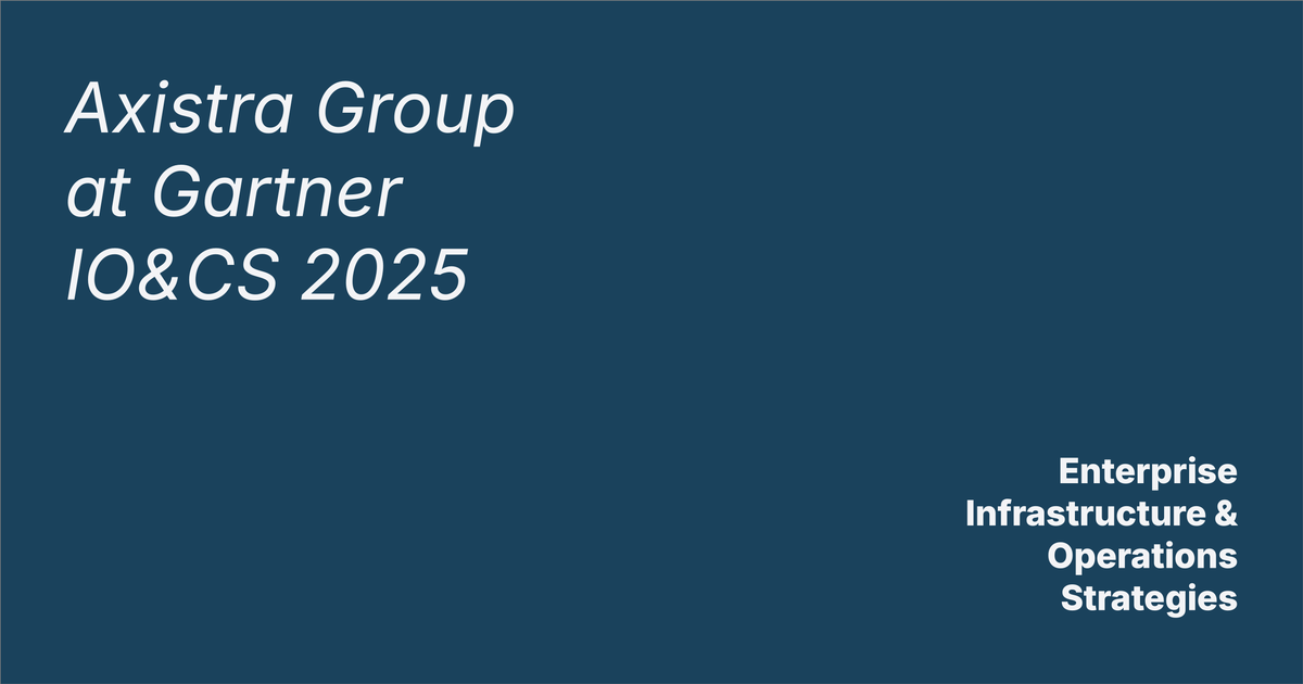 Axistra Group will be at Gartner IO&CS 2025