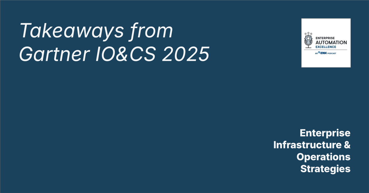 Takeaways from Gartner IO&CS 2025 (Las Vegas)